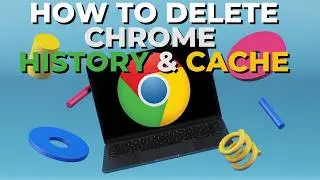 How to Delete History and Cache in Google Chrome | Step-by-Step Tutorial