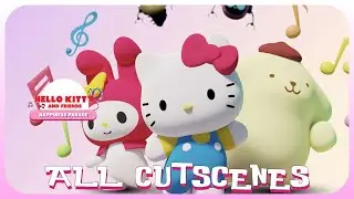Hello Kitty & Friends Happiness Parade All Cutscenes (Switch, IOS, Android)