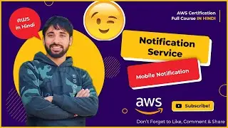 AWS Tutorials - 160 - Simple Notification Service -  Send Mobile SMS Notification - (Hindi)