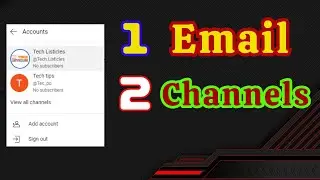 How To Make Two Youtube Channels With One Account | Step by Step Guide