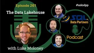 The Data Lakehouse...Episode 261