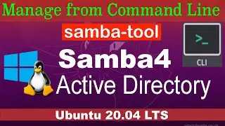 Manage Samba 4 Active Directory from Command Line on Ubuntu 20.04 LTS