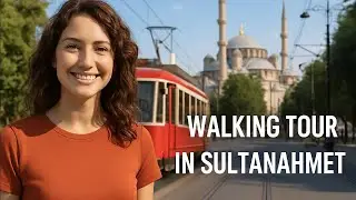 ASMR Walking Tour in Sultanahmet & Hagia Sophia | Ramadan 2025 Vibes