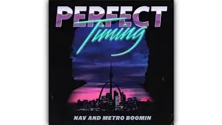 nav and metro boomin - did you see nav? acapella - vocals ony