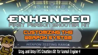 Enhanced FPS Kit - Customizing the Weapon System (Adding New Weapons) - UE4 Blueprint Plugin