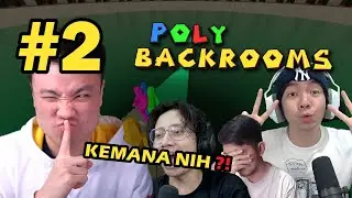 NASIB KITA HANYA BERPUTAR PUTAR !! - Poly Backrooms [Indonesia] #2