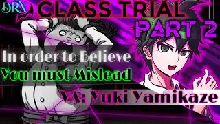 Danganronpa Croxx: Class Trial Part 2  | Chapter 1-6 (Eng Sub)