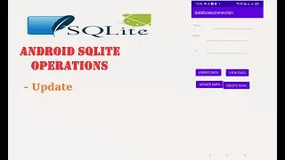 how to Update data in SQLite database | Update view data in SQLlite database | SQLite Update  data