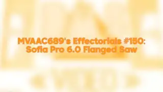 [REQUESTED] MVAAC689's Effectorials 