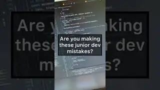 Stop making these junior developer MISTAKES!