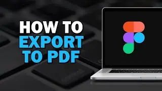 How To Export To Pdf In Figma (Quick Tutorial)