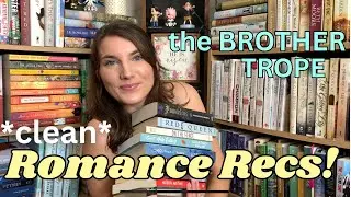 *clean* Romance Book Recommendations: the🩵BROTHER TROPE
