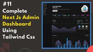 #11 Build a Complete Admin Dashboard with Next Js & Tailwind Css | Login & Sign Up Page🔥🔥🔥