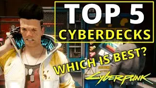 Top 5 Best Cyberdecks Ranked in Cyberpunk 2077 (1.6)