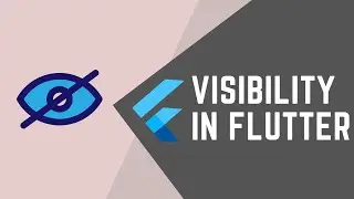 VISIBILITY WIDGET IN FLUTTER || JOOKATE'S FLUTTER