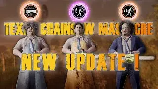 Texas Chainsaw Massacre game got an update! (finally) Leatherface BUFFS!
