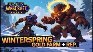 105g+ Gold Farm Winterspring | Wow Classic Guide