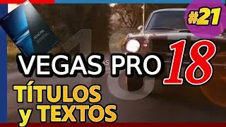 VEGAS PRO 18: TÍTULOS Y TEXTOS. Generadores de Medio. Cómo añadir a un video. Tutorial 21 español