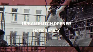 Urban Glitch Opener