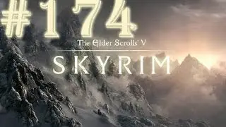 Прохождение Skyrim - часть 174 (Лук Ауриэля)