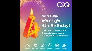 Its CIQ's Birthday!