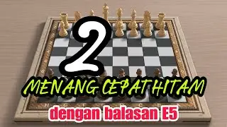 2 MENANG CEPAT HITAM DENGAN MENGGUNAKAN BALASAN E5