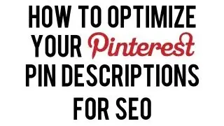 How to Optimize Pinterest Descriptions For SEO | Pinterest Pins Keywords