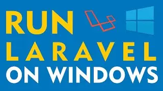 How to install Laravel locally on Windows 10 PC with MYSQL