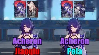 How Much Does Jiaoqiu Vs Pela Buff Acheron? || Honkai Star Rail