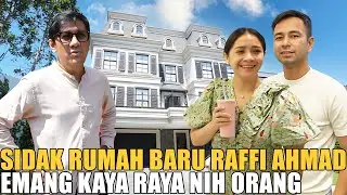 SIDAK RUMAH BARU RAFFI AHMAD.. RUMAH 80 MILIAR AKHIRNYA JADI JUGA