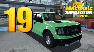 Car Mechanic Simulator 2015 - ч.19 - Пикап готов!