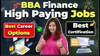 💥Top Careers, Jobs - BBA Finance! How to Choose a Career in BBA Finance?💥