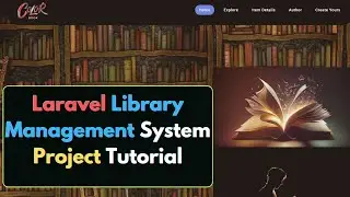 Laravel Library Management System Project Tutorial for Beginners
