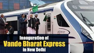 Inauguration of Vande Bharat Express, New Delhi