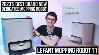 2023's Best Mopping Robot - Lefant T1 Review & Test (High End Segment)