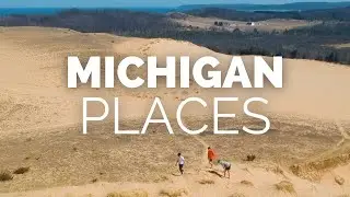 10 Best Places to Visit in Michigan - Travel Video
