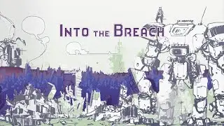 Into the Breach, стартовый отряд, 5 островов, стандартная сложность