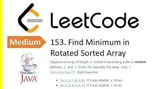 LeetCode Problem: 153. Find Minimum in Rotated Sorted Array | Java Solution