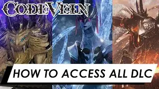 Code Vein - How to access all DLC's