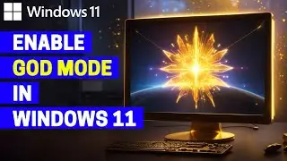 How to Enable God Mode in Windows 11