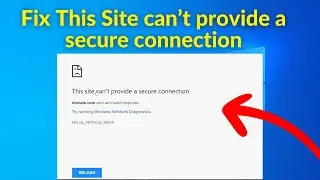 Fix This site can't provide a secure connection Try running Windows Network Diagnostics in Chrome