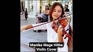 Manike mage hithe violin Cover in America | Manike mage hithe