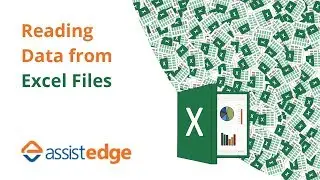 Reading Excel Files Data | AssistEdge | Edgeverve RPA Tool | Infosys