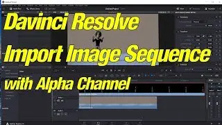 Davinci Resolve Import Image Sequence