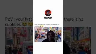 PoV: your first day in Japan but there is no subtitles 😭🤧 #short