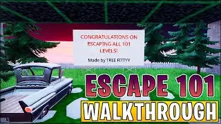 Escape 101 Walkthrough by Treefittyy 0477-9259-2809 - How To Complete 101 Escape Map in Fortnite!