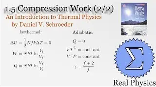 1.5 Compression Work (2 of 2) (Thermal Physics) (Schroeder)