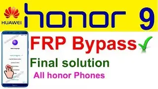 honor 9 frp bypass How To honor 9 frp bypass Google Account Bypass  honor 9 | frp bypass Frp 8.0