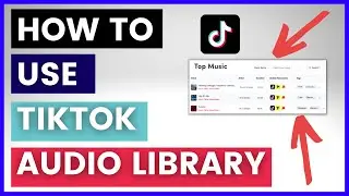 How To Use TikTok Audio Library In TikTok Creative Center? [in 2024]