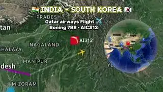 India Delhi to south Korea Seoul flight route map live - Boeing 788 air India flight #trevel